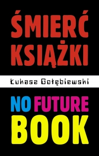 No Future Book