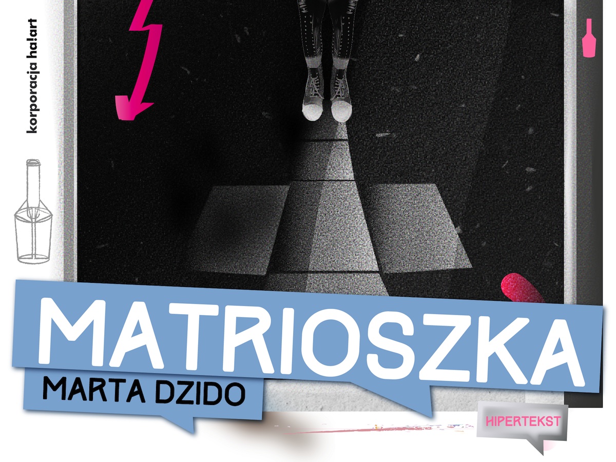 Marta Dzido - Matrioszka